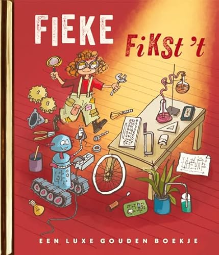 Fieke fikst 't (Gouden Boekjes) von Rubinstein Publishing BV