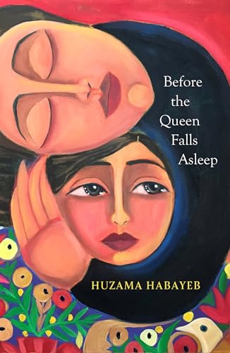 Before the Queen Falls Asleep: A powerful novel about exile, displacement and family by an iconic Palestinian writer von MacLehose Press