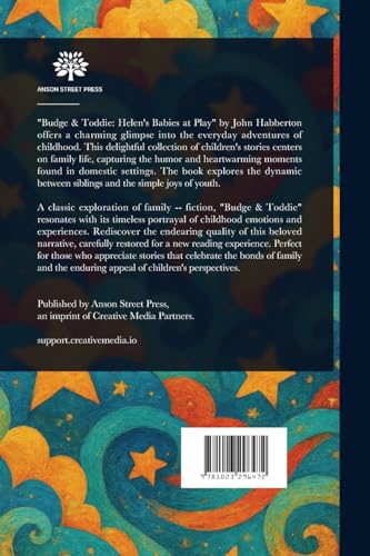 Budge & Toddie; Or, Helen's Babies at Play Budge & Toddie; Or, Helen's Babies at Play von Anson Street Press