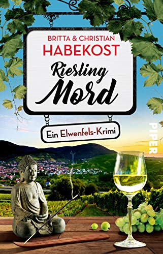 Rieslingmord (Elwenfels 3): Ein Elwenfels-Krimi | Regionalkrimi aus der Pfalz