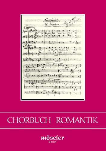 Chorbuch Romantik: Hauptband. gemischter Chor.