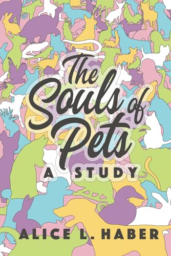 The Souls of Pets: A Study von The Sager Group LLC