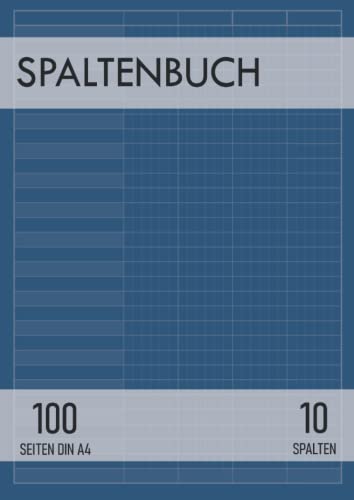 Spaltenbuch 10 Spalten: Spalten-Buch | 100 Seiten DIN A4 mit Kopfleiste von Independently published