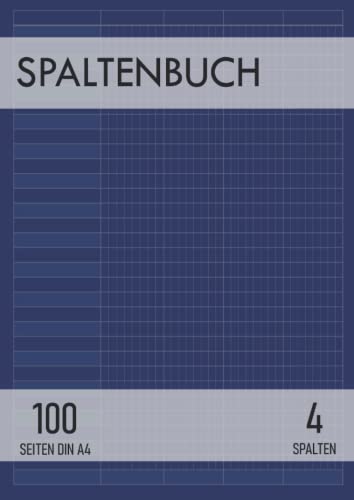 Spaltenbuch 4 Spalten: Spalten-Buch | 100 Seiten DIN A4 mit Kopfleiste von Independently published