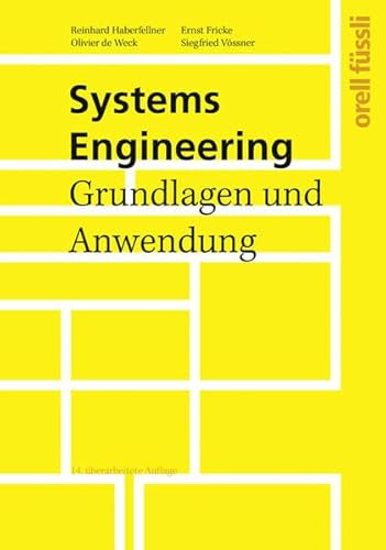Systems Engineering: Grundlagen und Anwendung