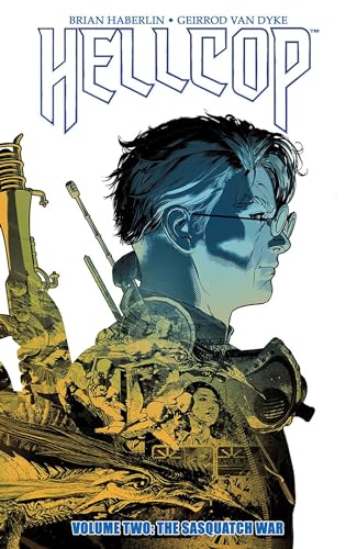 Hellcop, Volume 2: The Sasquatch War (HELLCOP TP)