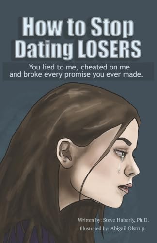 How to Stop Dating Losers von Bookbaby