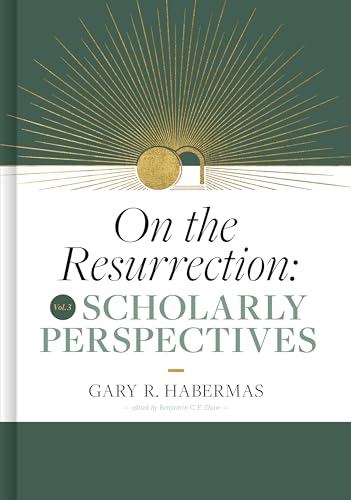 On the Resurrection, Volume 3: Scholarly Perspectives Volume 3 On the Resurrection, Volume 3: Scholarly Perspectives Volume 3 von LifeWay Christian Resources