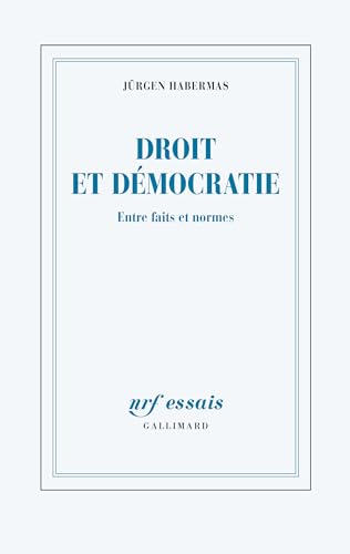 Droit et démocratie: Entre faits et normes
