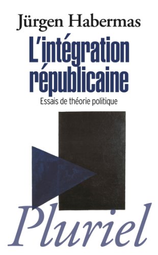 L'intégration républicaine: Essais de théorie politique L'intégration républicaine: Essais de théorie politique von PLURIEL