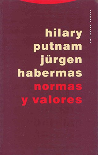 Normas y valores (Estructuras y Procesos. Filosofía) von Editorial Trotta, S.A.