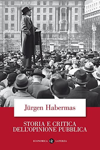 Storia e critica dell'opinione pubblica (Economica Laterza)