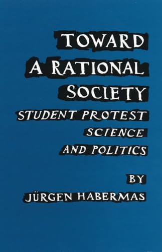 Toward a Rational Society: Student Protest, Science, and Politics von Beacon Press
