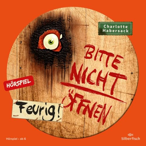 Bitte nicht öffnen - Hörspiele 4: Feurig! Das Hörspiel: 1 CD (4) von Silberfisch