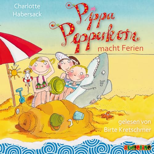 Pippa Pepperkorn macht Ferien (8): CD Standard Audio Format, Lesung von Audiolino