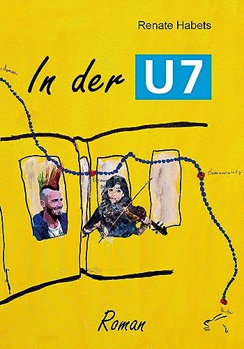 In der U7: Roman von Edition Paashaas Verlag EPV