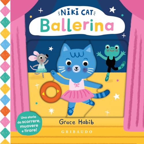 Ballerina. Niki Cat. Ediz. a colori (Osservo e imparo) von Gribaudo
