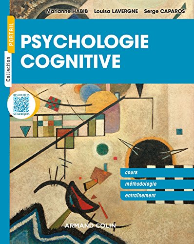 Psychologie cognitive: Cours, méthodologie, entraînement Psychologie cognitive: Cours, méthodologie, entraînement von ARMAND COLIN