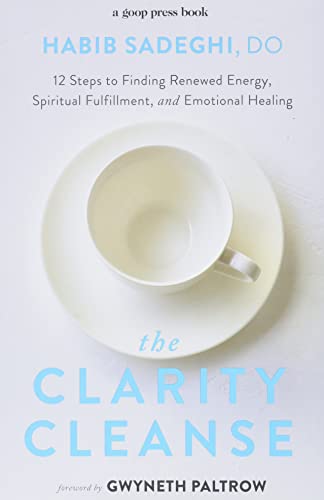 The Clarity Cleanse: 12 Steps to Finding Renewed Energy, Spiritual Fulfillment, and Emotional Healing von Grand Central Life & Style