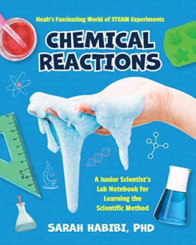 Noah’s Fascinating World of STEAM Experiments: Chemical Reactions (Experiments for Ages 8-12) von Mango