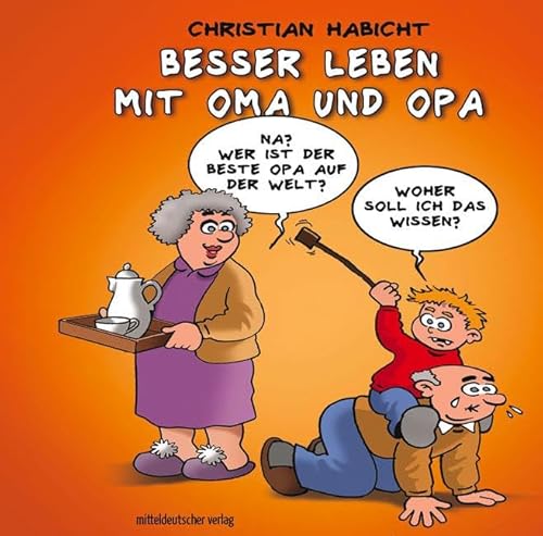 Besser leben mit Oma und Opa: Karikaturen