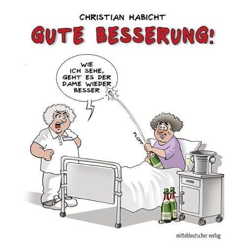 Gute Besserung!: Karikaturen