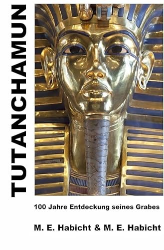 Tutanchamun: Die ultimative Edition von epubli