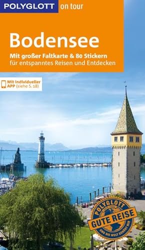 POLYGLOTT on tour Reiseführer Bodensee: Mit großer Faltkarten und 80 Stickern