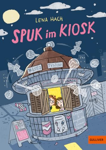 Spuk im Kiosk von Gulliver von Beltz & Gelberg