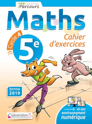 Cahier d'Exercices iParcours Maths 5e (2019) von GENERATION 5