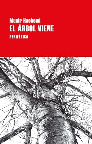 El árbol viene (Largo recorrido, Band 188) von Periférica