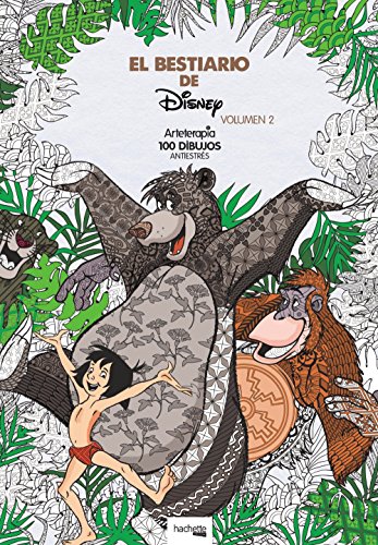 Arteterapia. El Bestiario de Disney-volumen 2 (Hachette HEROES - DISNEY - Arteterapia) von Hachette