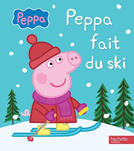 Peppa / Peppa fait du ski von Hachette