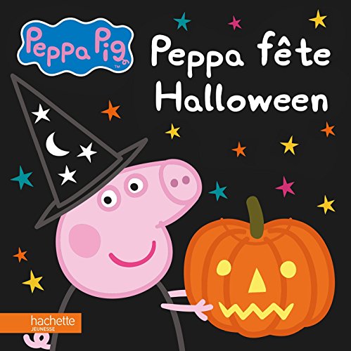 Peppa Pig - Peppa fête Halloween von HACHETTE JEUN.