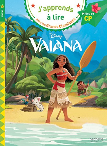 J'apprends a lire avec les grands classiques Disney: Vaiana (CP 2)