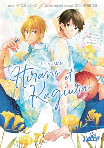 Hirano et Kagiura - Le roman von AKATA