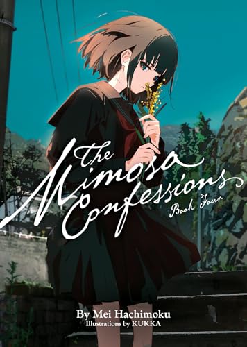 The Mimosa Confessions (Light Novel) Vol. 4 von Airship