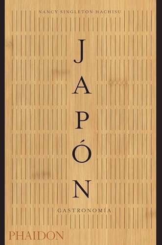 Japón. Gastronomía (Japan the Cookbook) (Spanish Edition)