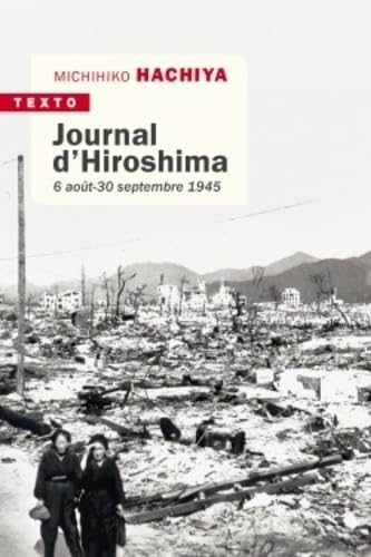 Journal d'hiroshima: 6 AOUT - 30 SEPTEMBRE 1945 von TALLANDIER