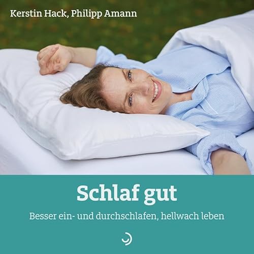 Schlaf gut: Besser ein- und durchschlafen, hellwach leben (Quadro)