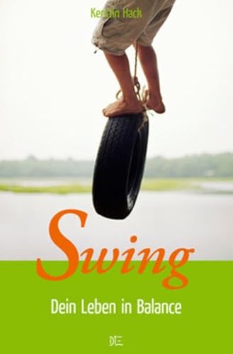 Swing: Dein Leben in Balance