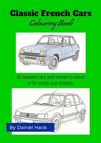 Classic French Car Colouring Book von Independently published