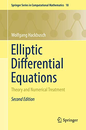 Elliptic Differential Equations: Theory and Numerical Treatment (Springer Series in Computational Mathematics, 18, Band 18) von Springer