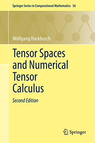 Tensor Spaces and Numerical Tensor Calculus (Springer Series in Computational Mathematics, 56, Band 56) von Springer