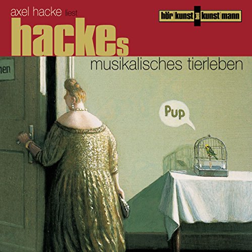 Hackes musikalisches Tierleben. CD
