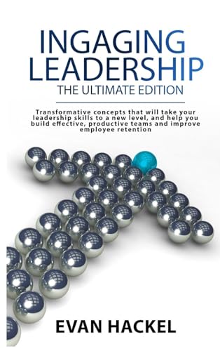 Ingaging Leadership: The Ultimate Edition von Atlas Elite Publishing Partners