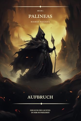 Palineas: Erstes Buch - Aufbruch