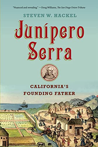Junipero Serra: California's Founding Father von Hill & Wang