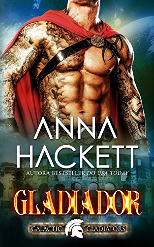 Gladiador (Gladiadores Galácticos, Band 1)