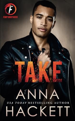 Take (Fury Brothers, Band 4) von Anna Hackett